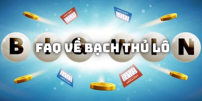 Bạch thủ lô được tính trong tất cả các giải quay của từng miền