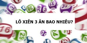 Lô xiên 3 ăn bao nhiêu mà cuốn hút khách hàng như vậy